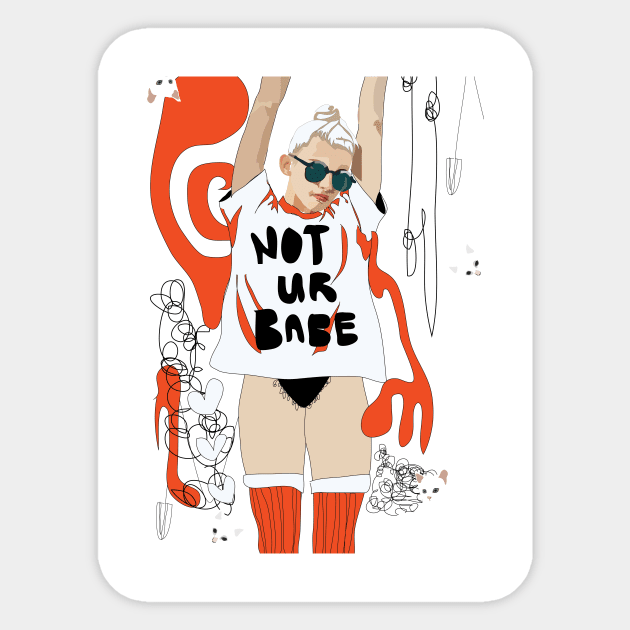 Not Ur Babe Sticker by annamckay